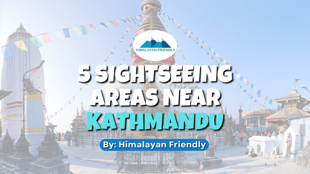 sightseeing areas near kathmandu