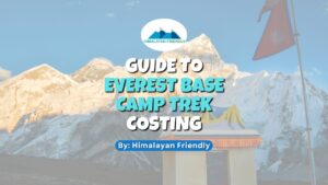 guide to everest base camp trek costing