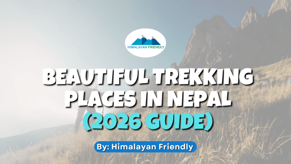 beautiful trekking places in nepal